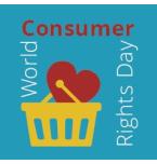 15 March - World Consumer Rights Day